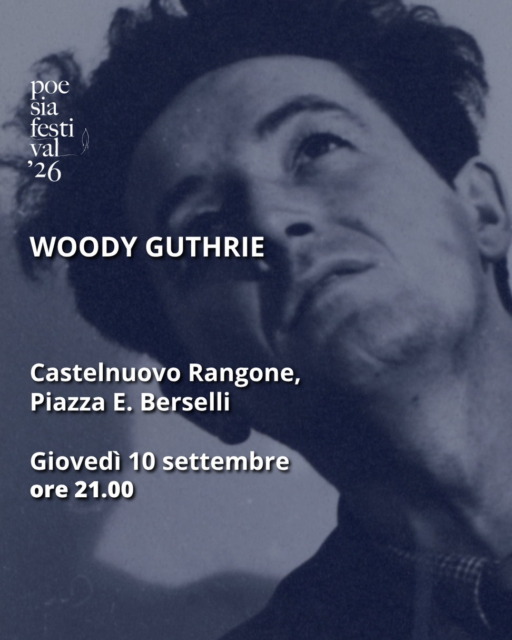 Al Festival Poesia serata dedicata a Woody Guthrie