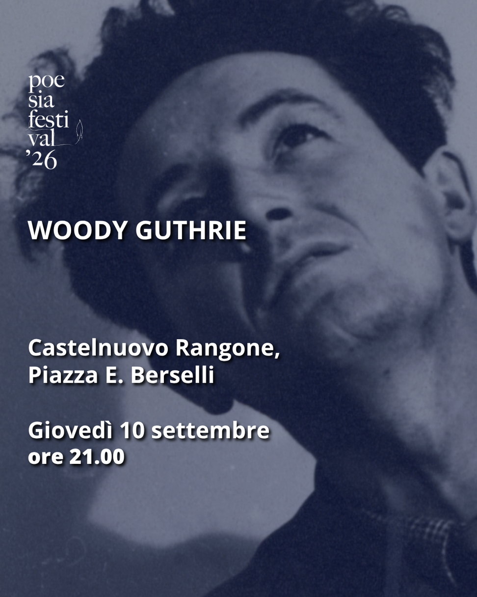 Al Festival Poesia serata dedicata a Woody Guthrie